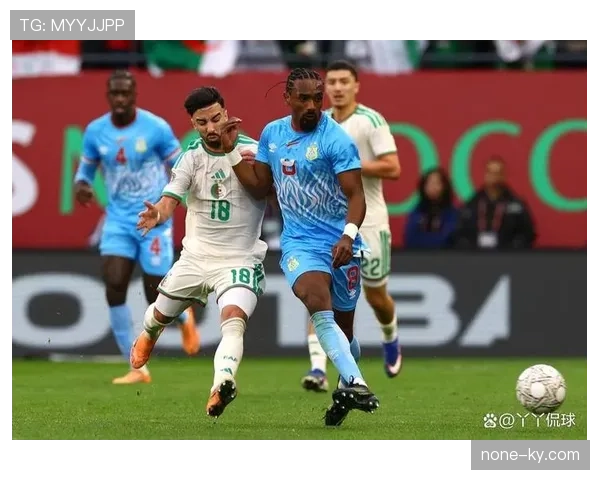 阿尔及利亚冲击2026世界杯:出线前景与阵容预测 阿尔及利亚冲击2026世界杯:出线前景与阵容预测